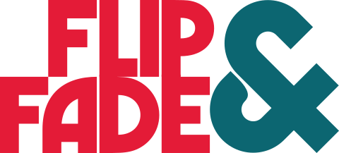 Flip and Fade